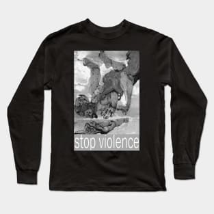 Stop violence Long Sleeve T-Shirt